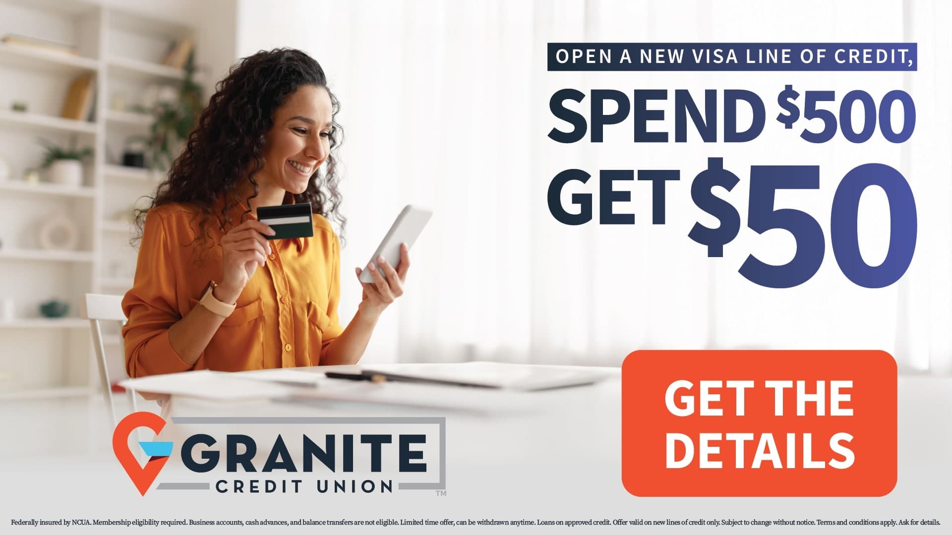 Granite Visa credit line promotion - Get $50 back when you spend $500
